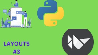 KIvy android app development  Layouts  3 [upl. by Enida]
