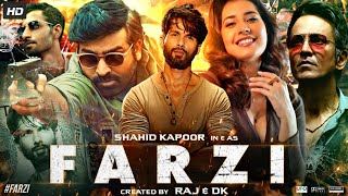 Farzi Full Movie  Shahid Kapoor  Vijay Sethupathi  Rashi Khanna  Kay Kay Menon  Review amp Fact [upl. by Elyse]