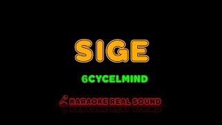 6cyclemind  Sige Karaoke Real Sound [upl. by Gracye]