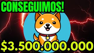 BABY DOGE COIN CONSEGUIMOS 3500000000 ESTAMOS CERTOS [upl. by Orodoet19]