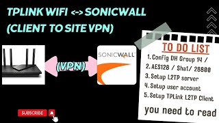 2024 How to Set Up a ClienttoSite VPN Between TPLink and SonicWall  StepbyStep Guide [upl. by Marjana848]