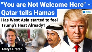 Qatar has ordered Hamas to Leave Doha  Is Trumps Heat Already Stirring Up West Asia World Affairs [upl. by Atiekan954]