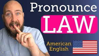 How to say LAW in American English [upl. by Potash]