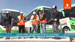 Radomiro Tomic inauguró su flota de 65 buses 100 eléctricos [upl. by Waal]