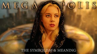 A FULL BREAKDOWN of ALL SYMBOLS and THE ENDING of Megalopolis  EXPLAINED [upl. by Anastasius]