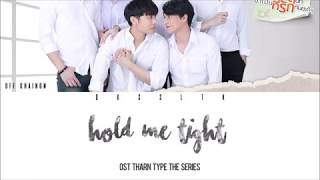 Off Chainon  ขอแค่เธอ Hold Me Tight OstTharnType The Series Easy Lyric  Engsub [upl. by Vick561]