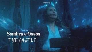 Sombra e Ossos Shadow And Bone  THE CASTLE Chris GreyTradução [upl. by Eelrehpotsirhc]