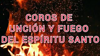 1 HORA DE COROS DE UNCIÓN Y FUEGO DEL ESPÍRITU SANTO  MARIA FAJARDO [upl. by Allisirp]