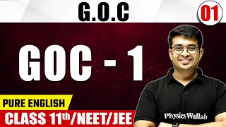 GOC 01  GOC  1  Chemistry  Pure English  Class 11thNEETJEE [upl. by Irvin]