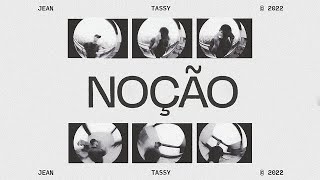 Jean Tassy  NOÇÃO Prod Riff amp Pascon [upl. by Geordie]