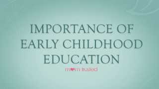 Importance of Early Childhood Education [upl. by Yarezed]