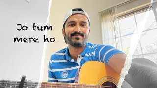 Jo tum mere ho  Anuv Jain  Acoustic cover by Linson Miranda [upl. by Naharba]