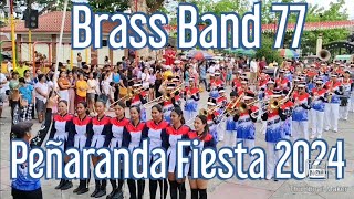 Brass Band 77  Peñaranda Fiesta 2024  173rs Founding Anniversary [upl. by Kahl]