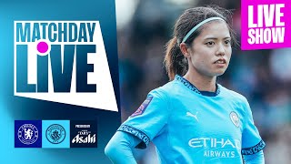 CITY TRAVEL TO CHELSEA IN TOP OF THE TABLE CLASH  Womens Super League  MatchDay Live [upl. by Mirabel]