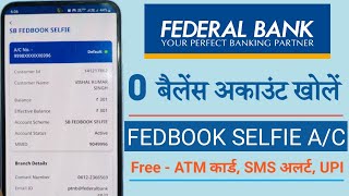 Federal Bank Zero Balance Account Opening  Federal SB Fed Selfie Account Opening Online  Fedselfie [upl. by Mafalda]