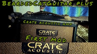 Crate acoustic amp first mod [upl. by Ttennej]