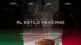 SOLDVENDIDOquotAL ESTILO MEXICANOquot  Cumbia Rap x Rap Beat x Cumbia Belica ProdByHUGO BEATZ 2024 [upl. by Cerell]