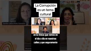 La Corrupción es un tema cultural [upl. by Mcgrath]