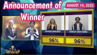 Announcement Of Winner  Tawag Ng Tanghalan  August 19 2022 [upl. by Atnim334]