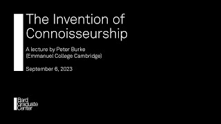 The Invention of Connoisseurship [upl. by Gerianna]