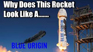 Why Does Blue Origins Rocket Look Like You Know ummm [upl. by Aholla981]