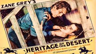 HERITAGE OF THE DESERT  Randolph Scott Sally Blane  Free Western Movie English [upl. by Lama532]