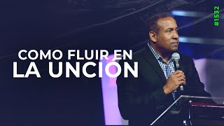 Como fluir en la unción  Pastor Juan Carlos Harrigan 1532 [upl. by Rebba]