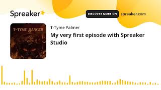 My very first episode with Spreaker Studio made with Spreaker [upl. by Leimad]