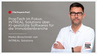 INTREAL Solutions PropTechInnovationen und KI im Immobilienmanagement  Expo Real 2024 [upl. by Nitaj841]