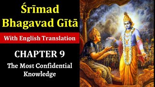 Bhagavad Gita Chapter 9  English Translation  Slokas with Meaning [upl. by Enela866]