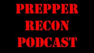 The Last Prepper Recon Youtube Video [upl. by Wolfgang]