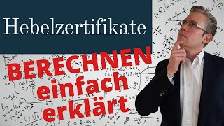 Hebelzertifikate berechnen  einfach erklärt für Call Put  US Zertifikate [upl. by Yelsa124]