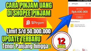 Pinjaman Online Spinjam terbaru  review shopee pinjam cepat cair  Aplikasi Shopee [upl. by Kassi]