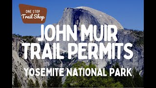 John Muir Trail Permits 2023 Step by Step guide  Yosemite National Park [upl. by Barth]