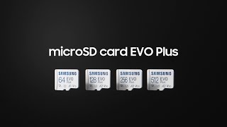 microSD Card EVO Plus Feature highlights  Samsung [upl. by Ema]