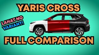 ALL VARIANT TOYOTA YARIS CROSS PHILIPPINES  FULL COMPARISON [upl. by Itirahc]