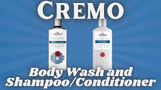 Cremo Body Wash and shampooconditioner [upl. by Rotkiv]