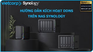 Hướng dẫn kích hoạt DDNS trên NAS Synology  Vietcorpcom [upl. by Babb]