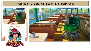 Junes Journey  Volume 6  Chapter 42  Level 1433  Ferry Deck Complete Gameplay in order [upl. by Sisile]