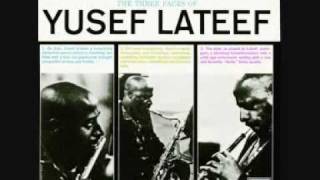 Yusef LATEEF quotSalt water bluesquot 1962 [upl. by Elleuqar251]