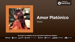 Susu  Amor Platónico [upl. by Mcdade715]