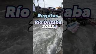 Competencia de Regatas del Río Orizaba 2023 🌊🚣🏻 veracruzmexico monche08 orizabapueblomagico [upl. by Charie713]