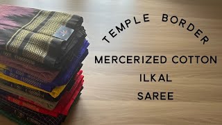 Detailed Video  Temple Border Mercerized Cotton Ilkal Saree  Shop on wwwfabkin fabksarees [upl. by Htnnek]