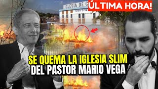 SE QUEMA LA IGLESIA ELIM 😱 DE MARIO VEGA EN EL SALVADOR [upl. by Mungovan]