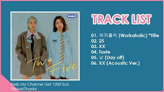 FULL ALBUM BOL4 볼빨간사춘기  TWO FIVE [upl. by Morette]