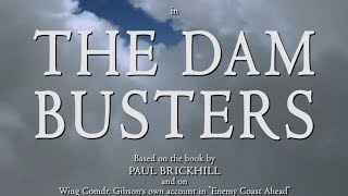 The Dam Busters 1955  Recreated Main Titles in HD Colour [upl. by Yeniar]