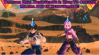 Dragon Ball Xenoverse 2 How To Create Majira Buu In Xenoverse 2 [upl. by Prissie801]