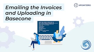 Emailing And Uploading Invoices In Basecone [upl. by Lyn863]