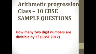 How many two digit numbers are divisible by 3 CBSE 2012  Chap 5  CBSE  10 Maths  AP [upl. by Aisauqal]