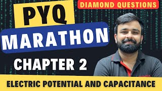 Previous Year Questions amp Diamond Questions Electric Potential and Capacitance Chapter 2 Class 12 [upl. by Clint]